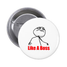 Like a Boss Pinback Button