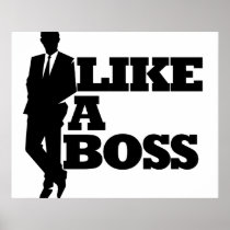 Like a Boss Print