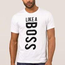 like, boss, bro, funny, like a boss, cool story, college, fun, best, selling, custom, original, cool, story, tshirtbabe, Shirt with custom graphic design