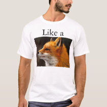 Like a Fox t-shirts