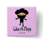 Like a Ninja Button