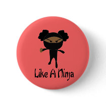 Like a Ninja buttons