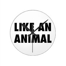 Like an Animal Round Wallclock