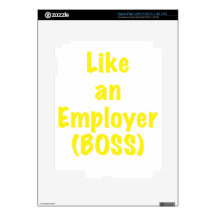 Like an Employer Boss iPad 3 Skins