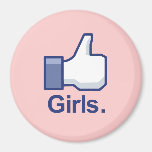 Like Girls Refrigerator Magnet