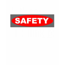 Like I Always Say... Safety Third Dark T-Shirt
