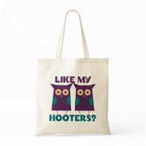Like my Hooters Bags