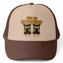 Like my Hooters boobs humor Hat