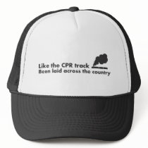 Like the CPR track Trucker Hat