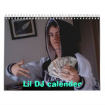 Lil DJ Calender calendars