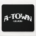 Lil Jon "A-Town" mousepads by liljon Lil Jon "A-Town" mousepads