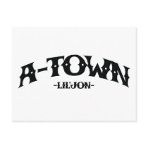 Lil Jon "A-Town" postcards by liljon Lil Jon "A-Town" postcards