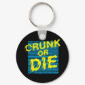 Lil Jon "Crunk or Die" keychains