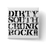 Lil Jon "Dirty South Crunk Rock" Distressed buttons