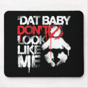 Lil Jon "Shawty Putt- Dat Baby Don't Look Like Me" Mouse Pads Lil Jon "Shawty Putt- Dat Baby Don't Look Like Me" Mouse Pads