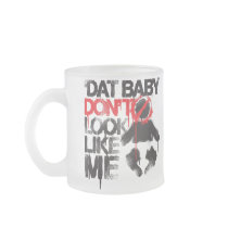 Lil Jon "Shawty Putt- Dat Baby Don't Look Like Me" mugs by liljon Lil Jon "Shawty Putt- Dat Baby Don't Look Like Me" mugs