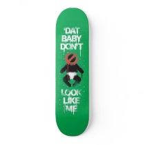 Lil Jon "Shawty Putt- Dat Baby Don't Look Like Me" skateboards
