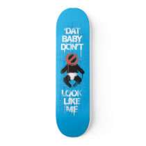 Lil Jon "Shawty Putt- Dat Baby Don't Look Like Me" skateboards by liljon Lil Jon "Shawty Putt- Dat Baby Don't Look Like Me" skateboards