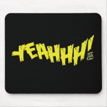 Lil Jon "Yeeeah!" Yellow mousepads