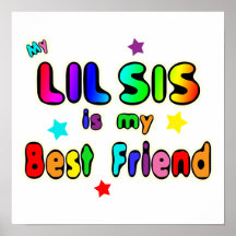 Lil Sis Best Friend Poster