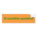 Lil Sumthin bumper stickers