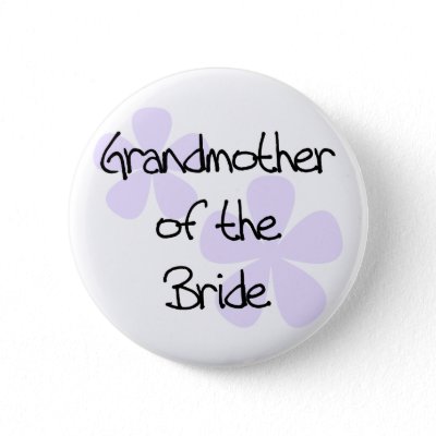 Lilac Flowers Grandmother of Bride Pinback Button