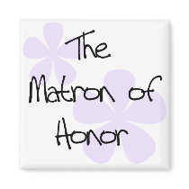 Lilac Flowers Matron of Honor magnets