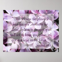 Lilacs Jeremiah 29:11 Poster