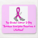 lilman2, The Breast Cancer 3-Day"Because Everyo... mousepads