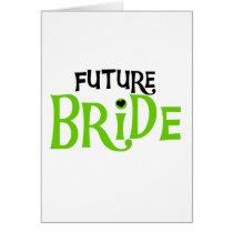 Lime and Black Future Bride Greeting Card