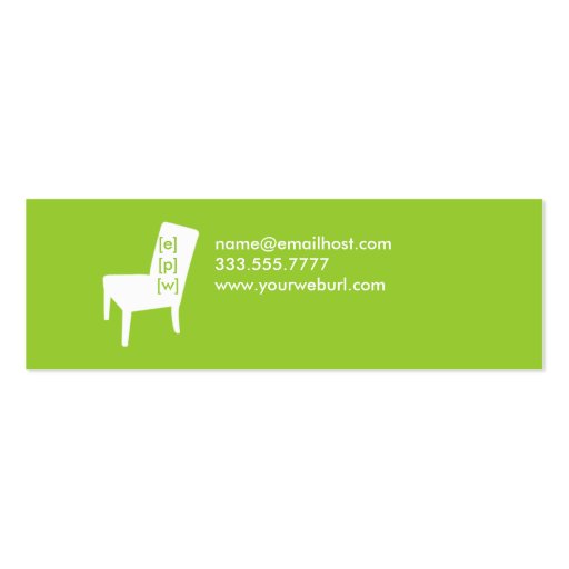 Lime Green Chair Skinny Business Card (back side)