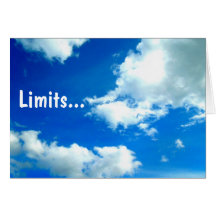 Limits.. Greeting Cards