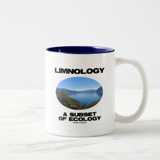 Limnology A Subset Of Ecology (Lake Oceanography) Coffee Mug