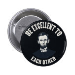 Lincoln - Be Excellent Pins
