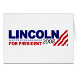 Lincoln For President 2008 Greeting Cards