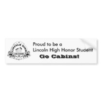 Lincoln High Honor Roll bumper stickers by maxctron Lincoln High Honor Roll bumper stickers
