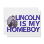 Lincoln Is My Homeboy Custom Invite