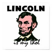 Lincoln is my Idol posters