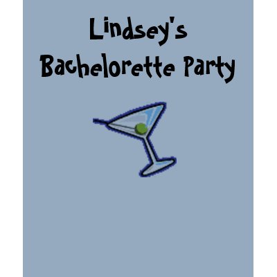 Lindsey's Bachelorette Party T Shirt