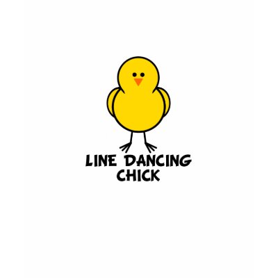 Line Dancing Chick Tee Shirt by chicktshirts8
