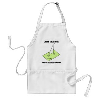 Linear Solutions Are Often Not The Best Answers Adult Apron