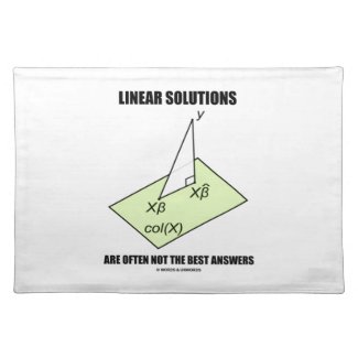 Linear Solutions Are Often Not The Best Answers Placemats