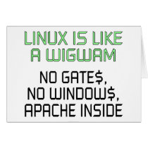Linux is like a wigwam. No gates, no windows...