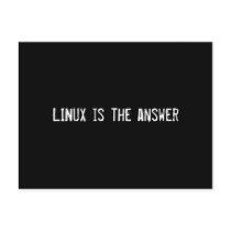 LINUX is the answer postcards by funnycustomtshirts LINUX is the answer postcards