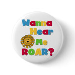Lion Hear Me Roar Pin
