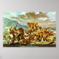 Lion Hunt By Eugène Ferdinand Victor Delacroix Poster