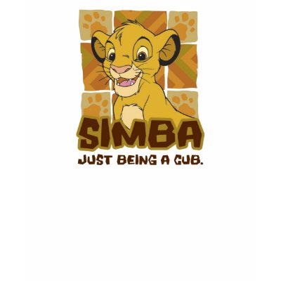 Lion King Simba cub "just being a cub" Disney t-shirts