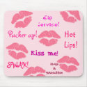 "Lip Service" Mouse Pad mousepads by Juana42 "Lip Service" Mouse Pad mousepads