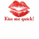 lips, Kiss me quick! t-shirts