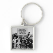 Lips That Touch Liquor Shall Not Touch Ours Key Chain